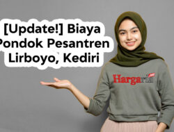 [Update!] Biaya Pondok Pesantren Lirboyo, Kediri TA [year]/[nyear]